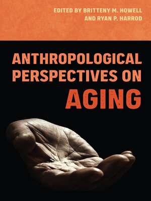 cover image of Anthropological Perspectives on Aging